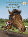 Cover image for Who Was Seabiscuit?